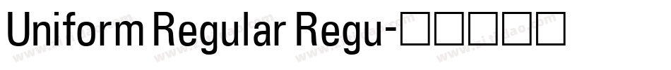 Uniform Regular Regu字体转换